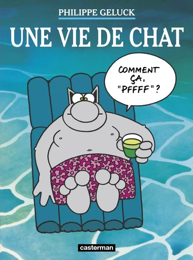 Une vie de Chat - Philippe Geluck - CASTERMAN