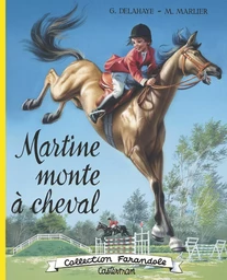 Martine fac-similé - Martine monte à cheval