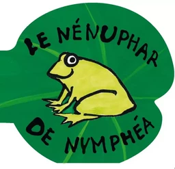 La vie en rond - Le Nénuphar de Nymphéa