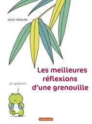 Les meilleures réflexions d'une grenouille