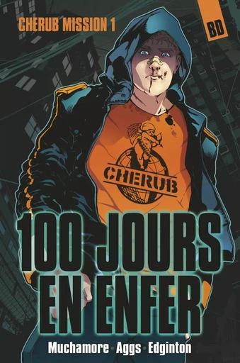 Cherub - Mission 1 : 100 jours en enfer - Ian Edginton, Robert Muchamore - CASTERMAN