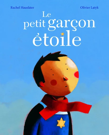 Le petit garçon étoile - Rachel Hausfater - CASTERMAN