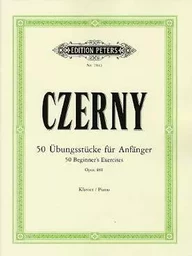 CARL CZERNY : 50 BEGINNER'S EXERCISES OP.481 - PIANO