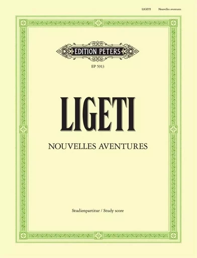 NOUVELLES AVENTURES -  GYORGY LIGETI - PETERS