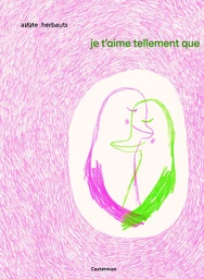 Je t'aime tellement que ...