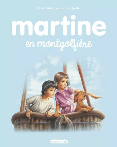 Martine en montgolfière - Gilbert Delahaye - CASTERMAN