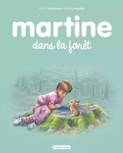 Martine dans la forêt - Gilbert Delahaye - CASTERMAN