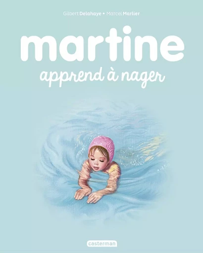 Martine apprend à nager - Gilbert Delahaye - CASTERMAN