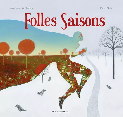 Folles Saisons - Jean-François Chabas - CASTERMAN