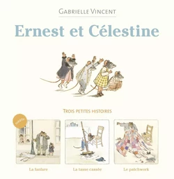 Ernest et Célestine - Trois petites histoires inédites