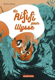 Du Rififi pour Ulysse