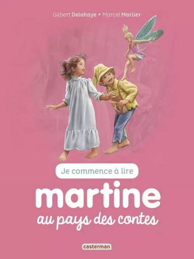 Martine au pays des contes - Gilbert Delahaye - CASTERMAN