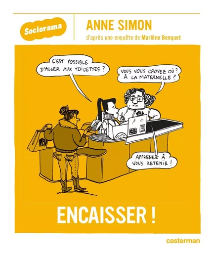 Encaisser ! -  MARLENE BENQUET / ANNE SIMON - CASTERMAN