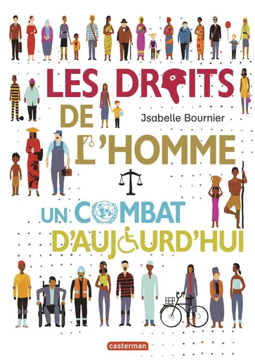 Les Droits de l'Homme - Isabelle Bournier - CASTERMAN