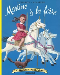 Martine fac-similé - Martine à la foire