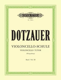 FRIEDRICH DOTZAUER : VIOLONCELLO - SCHULE 3 - VIOLONCELLE