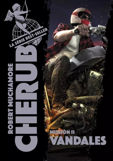 Cherub - Mission 11 : Vandales - Robert Muchamore - CASTERMAN