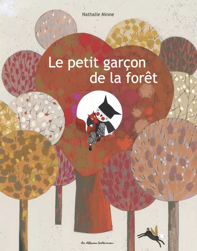 Le petit garçon de la forêt - Nathalie Minne - CASTERMAN