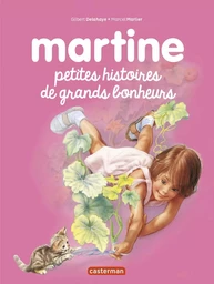 Petites histoires de grands bonheurs