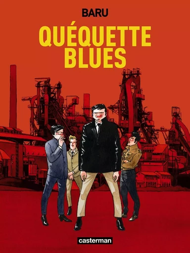 Quéquette Blues -  Baru - CASTERMAN