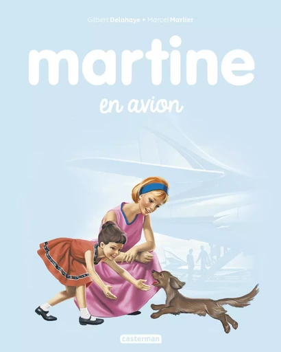 Martine en avion - Gilbert Delahaye - CASTERMAN