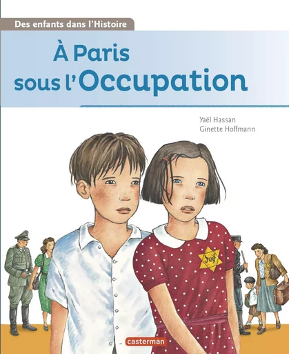 À Paris sous l'Occupation - Yaël Hassan - CASTERMAN