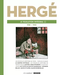 Hergé, le feuilleton intégral