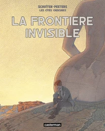 Les Cités obscures - La Frontière invisible