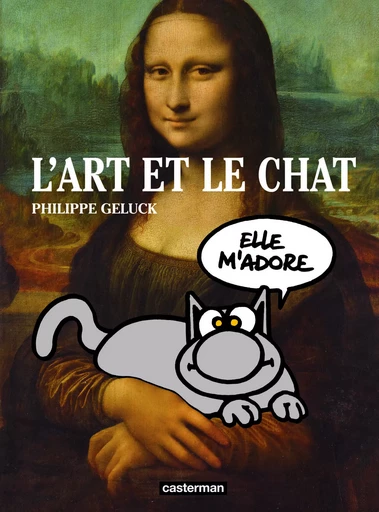 Le Chat - L'Art et Le Chat -  - CASTERMAN