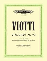 GIOVANNI BATTISTA VIOTTI : CONCERTO NO.22 IN A MINOR - VIOLON ET PIANO