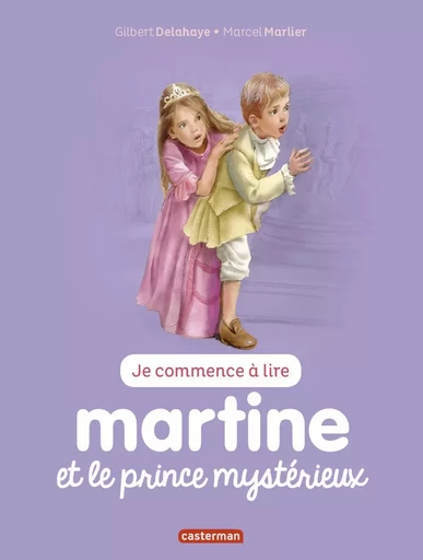 Martine et le prince mystérieux - Gilbert Delahaye, Jean-Louis Marlier - CASTERMAN