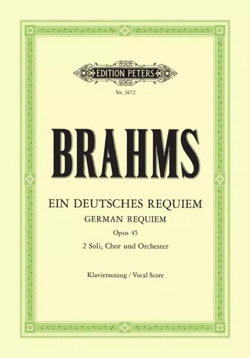 JOHANNES BRAHMS : GERMAN REQUIEM OP. 45 (VOCAL SCORE)  - SATB ET PIANO -  JOHANNES BRAHMS - PETERS