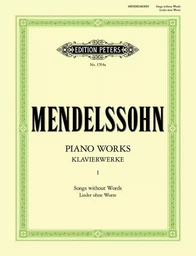 FELIX MENDELSSOHN BARTHOLDY : KLAVIERWERKE BAND 1: LIEDER OHNE WORTE - PIANO