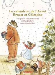 Ernest et Célestine - Le calendrier de l'Avent