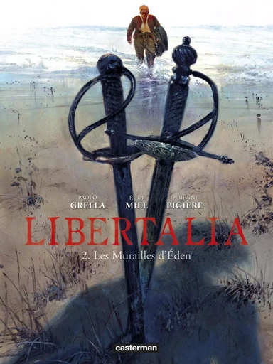 Libertalia -  PAOLO GRELLA / RUDI MIEL / FABIENNE PIGIERE - CASTERMAN