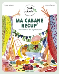 Vert planète - Ma cabane récup'