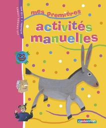 Mes premières activités manuelles