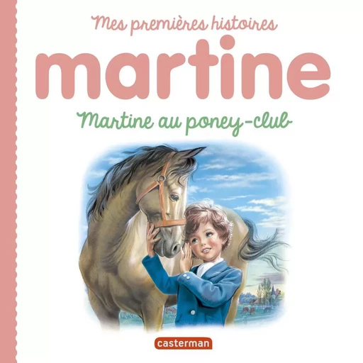 Martine au poney-club - Gilbert Delahaye - CASTERMAN