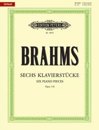 JOHANNES BRAHMS : SIX PIANO PIECES OP.118 - PIANO