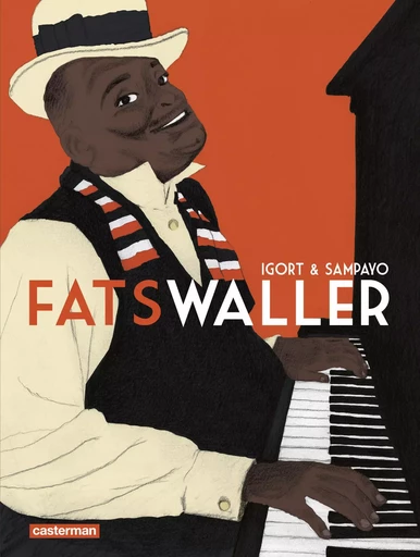 Fats Waller -  IGORT / CARLOS SAMPAYO - CASTERMAN