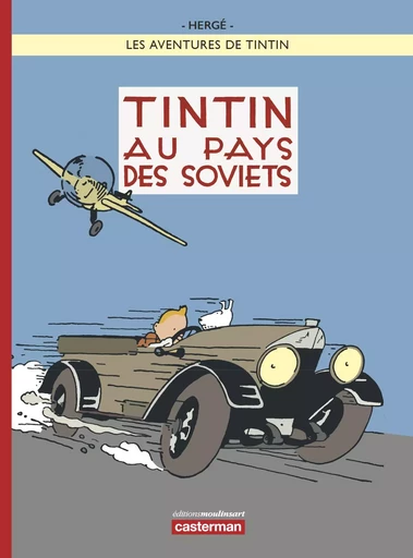 Tintin au pays des Soviets -  HERGE - CASTERMAN