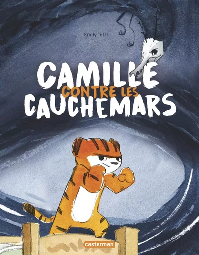 Camille contre les cauchemars - Emily Tetri - CASTERMAN