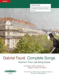 GABRIEL FAURE : COMPLETE SONGS VOL. 4, MEDIUM VOICES - 4 MELODIES CHANT ET PIANO VOIX HAUTES