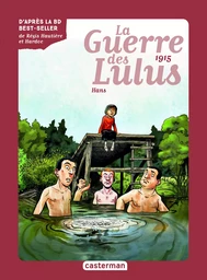 Roman La Guerre des Lulus