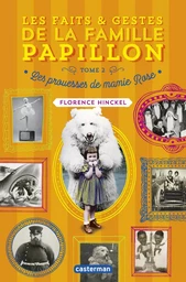 Les faits et gestes de la famille papillon