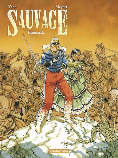 Sauvage -  FELIX MEYNET / YANN - CASTERMAN