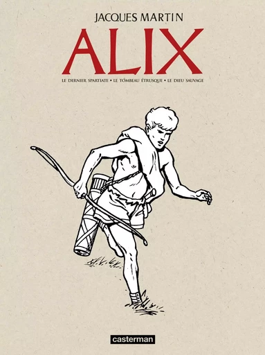 Alix - Alix recueil anniversaire - Jacques Martin - CASTERMAN