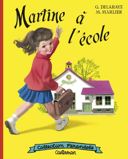 Martine fac-similé - Martine à l'école - Gilbert Delahaye - CASTERMAN