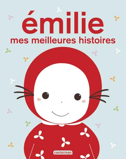 Émilie - Les plus belles histoires - Domitille de Pressensé - CASTERMAN