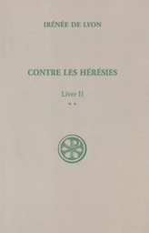 CONTRE LES HERESIES LIVRE II-2